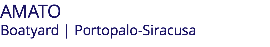 AMATO Boatyard | Portopalo-Siracusa