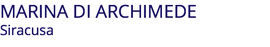 MARINA DI ARCHIMEDE Siracusa