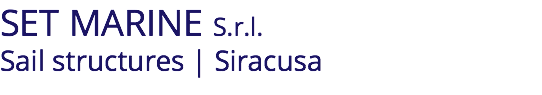 SET MARINE S.r.l. Sail structures | Siracusa